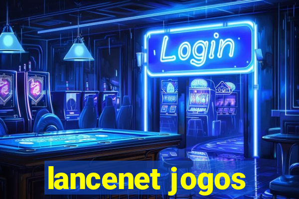 lancenet jogos